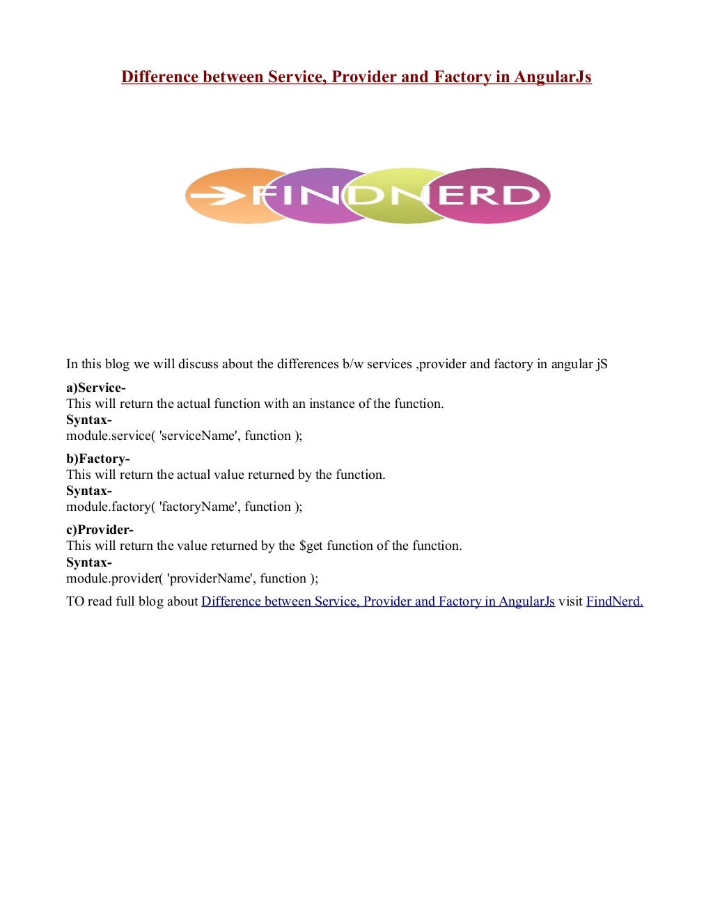 Difference between Service, Provider and Factory in AngularJs