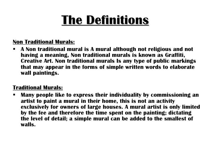 Difference between traditional and non traditional murals