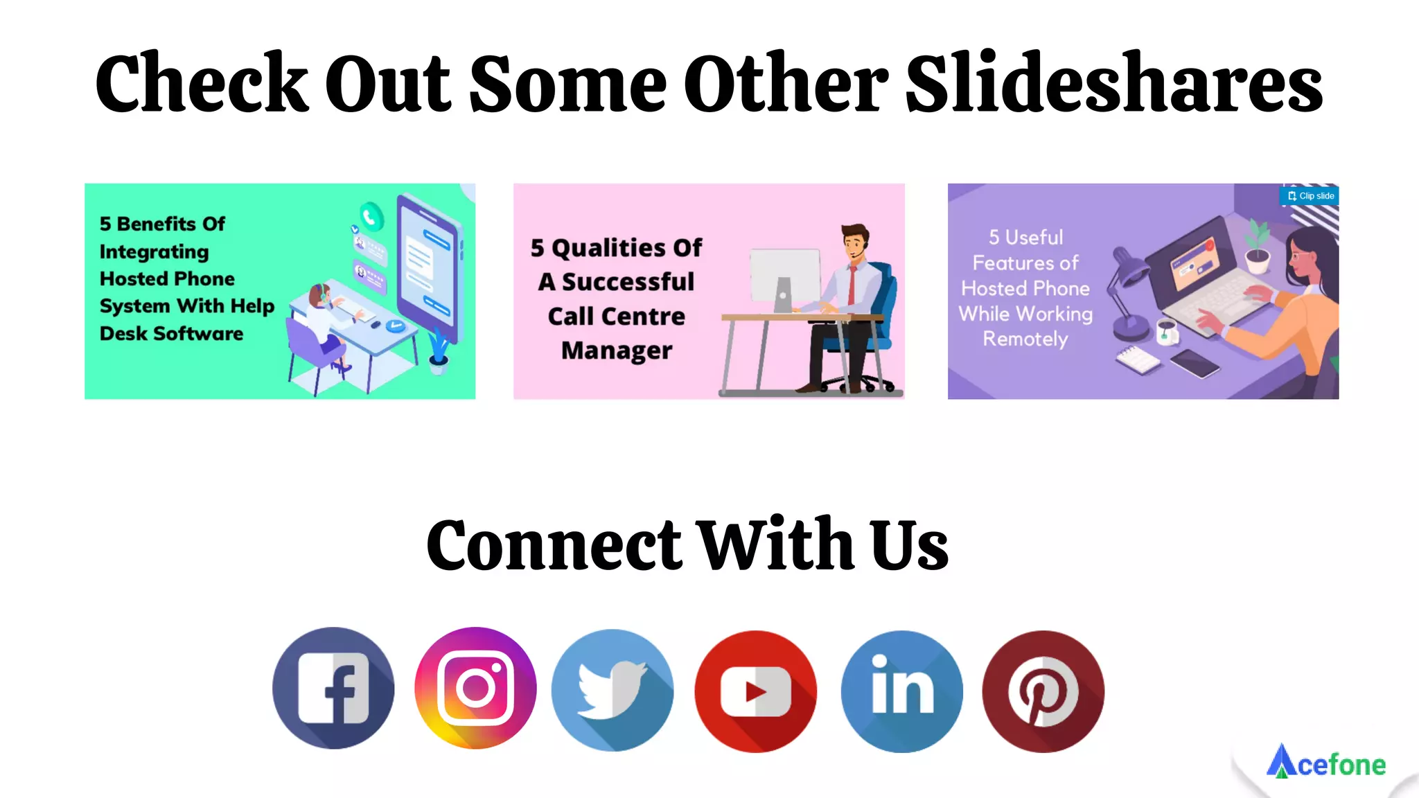 Check Out Some Other Slideshares
Connect With Us
 