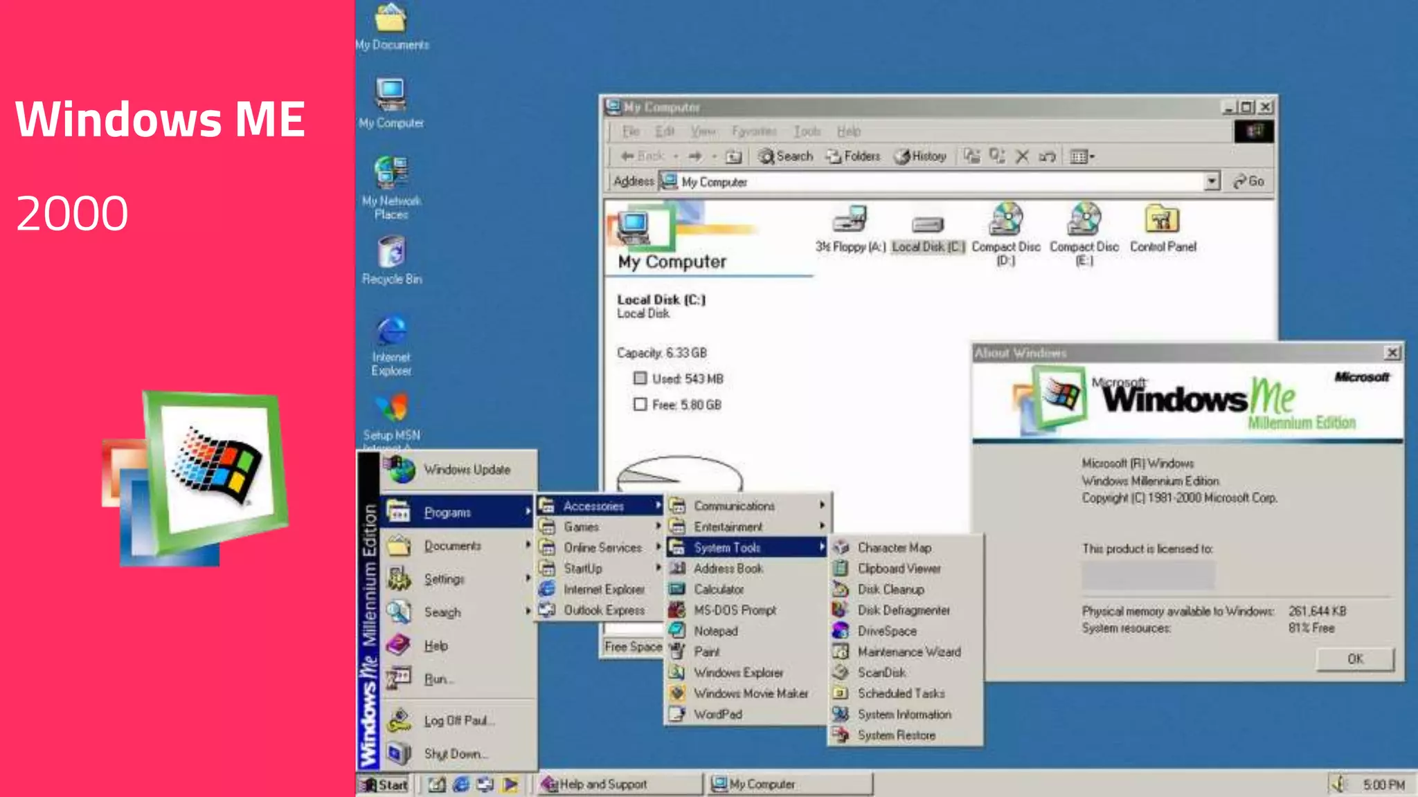 Windows ME
2000
 