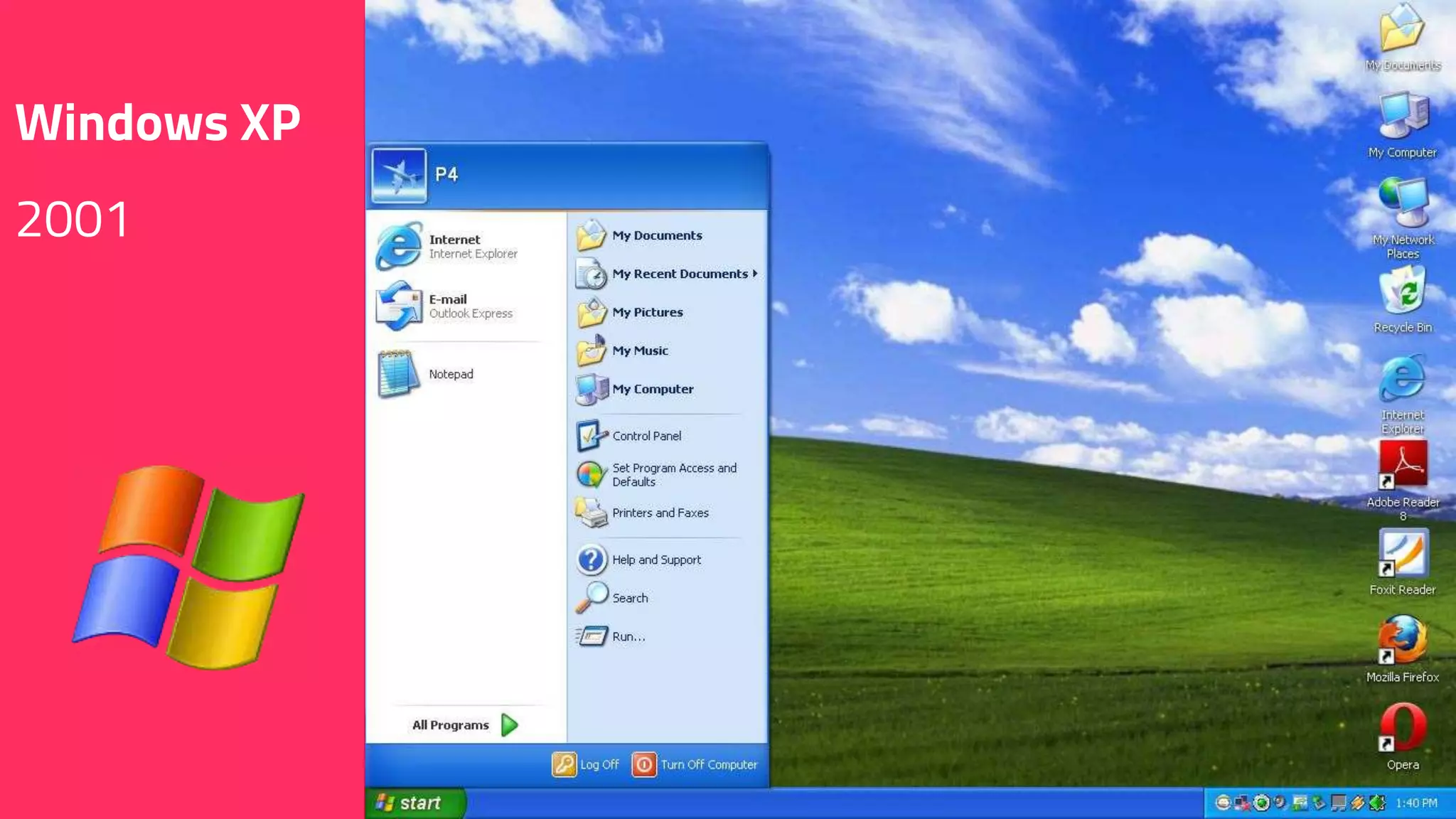 Windows XP
2001
 
