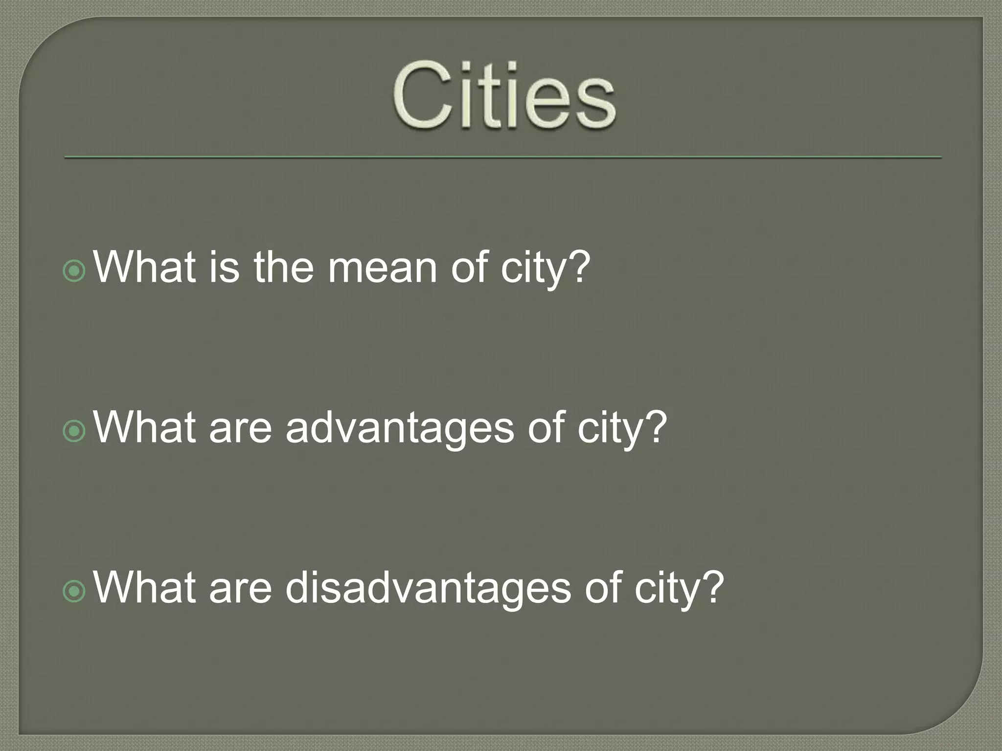 Differences between city and village PPT