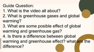 DIFFERENCES BETWEEN GREENHOUSE EFFECT AND GLOBAL WARMING.pptx