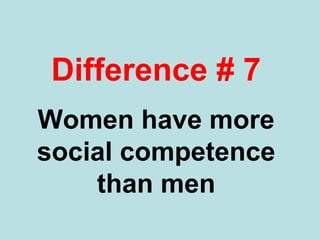 Firms with women in top management positions
perform better - especially if the firms pursue an
innovation intensive strategy, in which creativity
and collaboration are especially important.
http://www.theatlantic.com/magazine/archive/2010/07/the-end-of-men/308135/
 