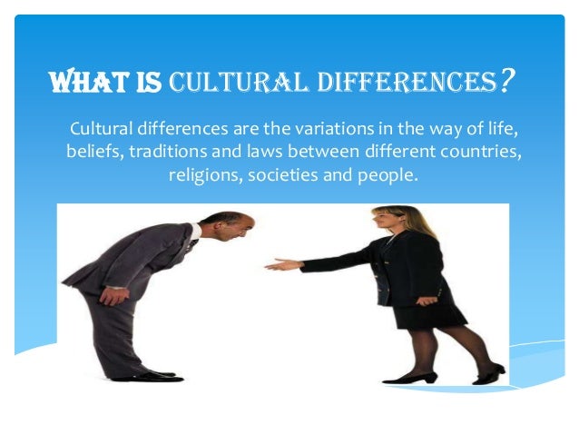 Differences in culture 3