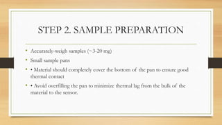 Differentail scanning calorimtetery