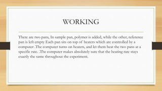 Differentail scanning calorimtetery