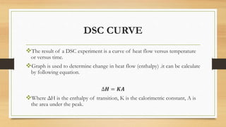 Differentail scanning calorimtetery