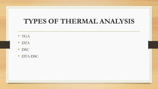 Differentail scanning calorimtetery