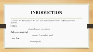 Differentail scanning calorimtetery