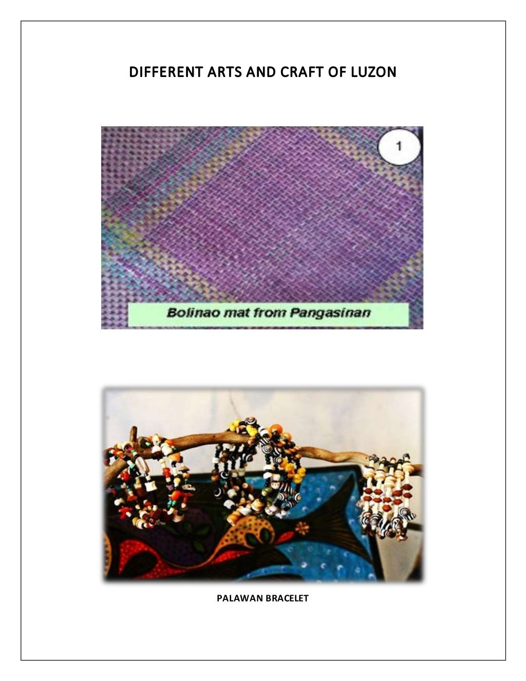 Different arts and craft of luzon