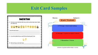 Exit Card Samples
 