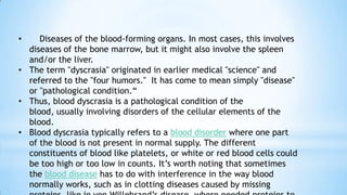 Dyscariasis Different blood tests given for bleeding disorders or blood dyscrasia ...