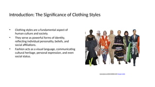 Different Clothing Styles_ A Comprehensive Overview.pptx