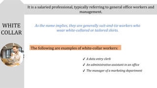 Different Collar Workers ( Blue vs White vs Pink vs Gold vs Black and ...