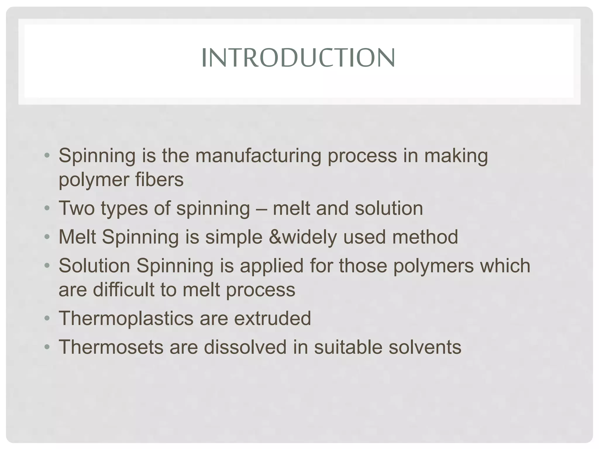 Different components of spinning process | PPTX