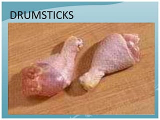 DRUMSTICKS
 