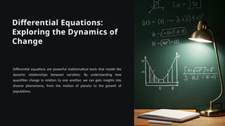 Comprehensive Exploration of Differential Equations and Their ...