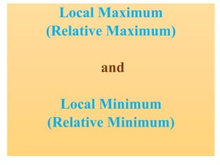 Relative Local Minimum Differential calculus maxima minima | PPTX