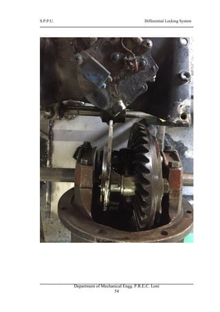 S.P.P.U. Differential Locking System
Department of Mechanical Engg. P.R.E.C. Loni
54
 