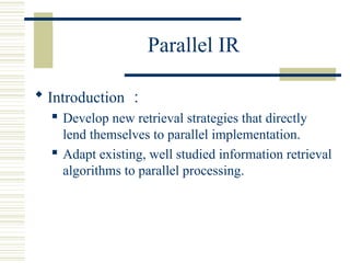 Differentiate between parallel IR and distributed IR.ppt