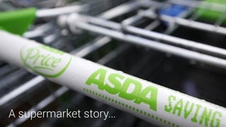 A supermarket story… 
 