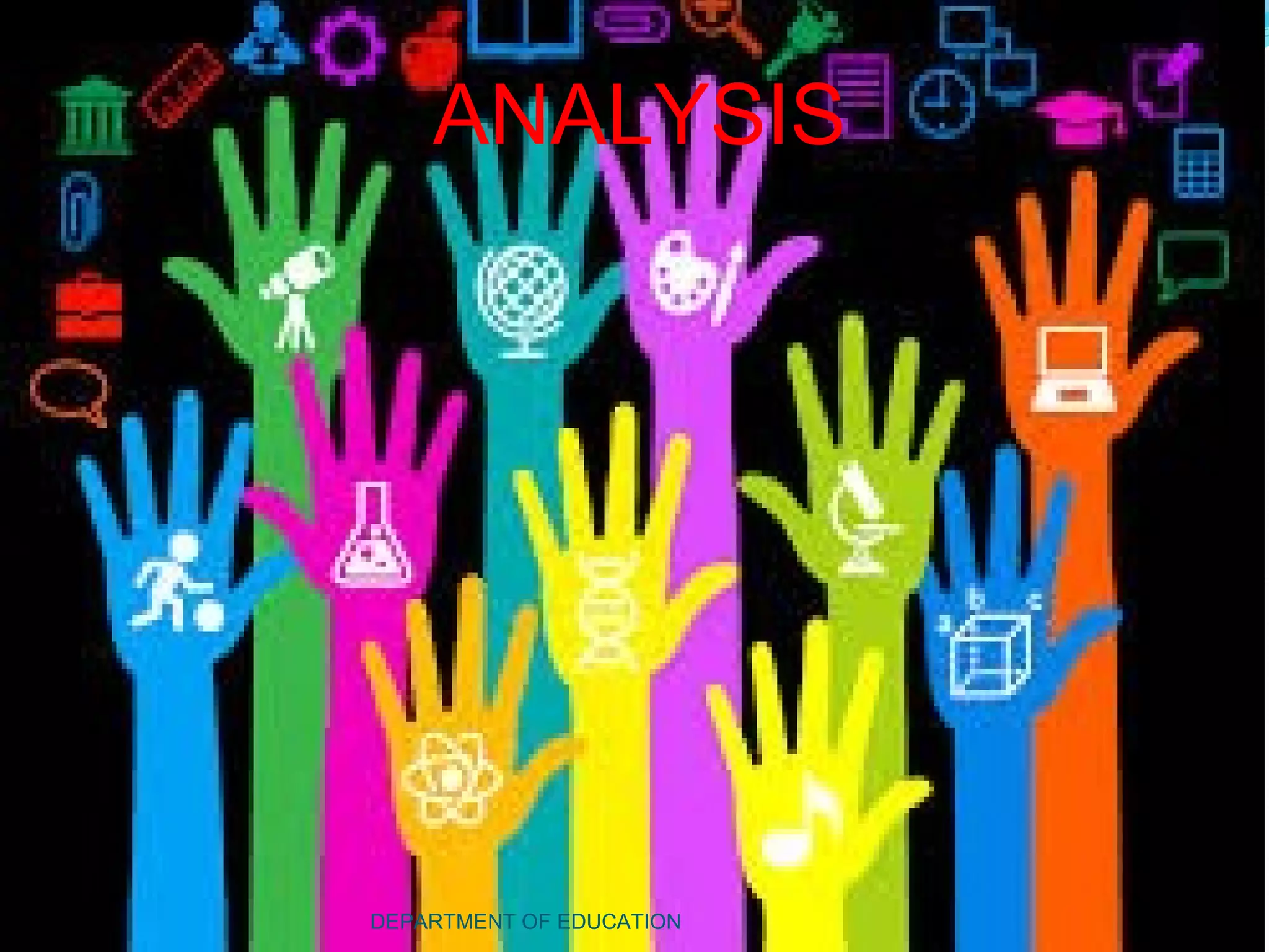 DEPARTMENT OF EDUCATION
ANALYSIS
 