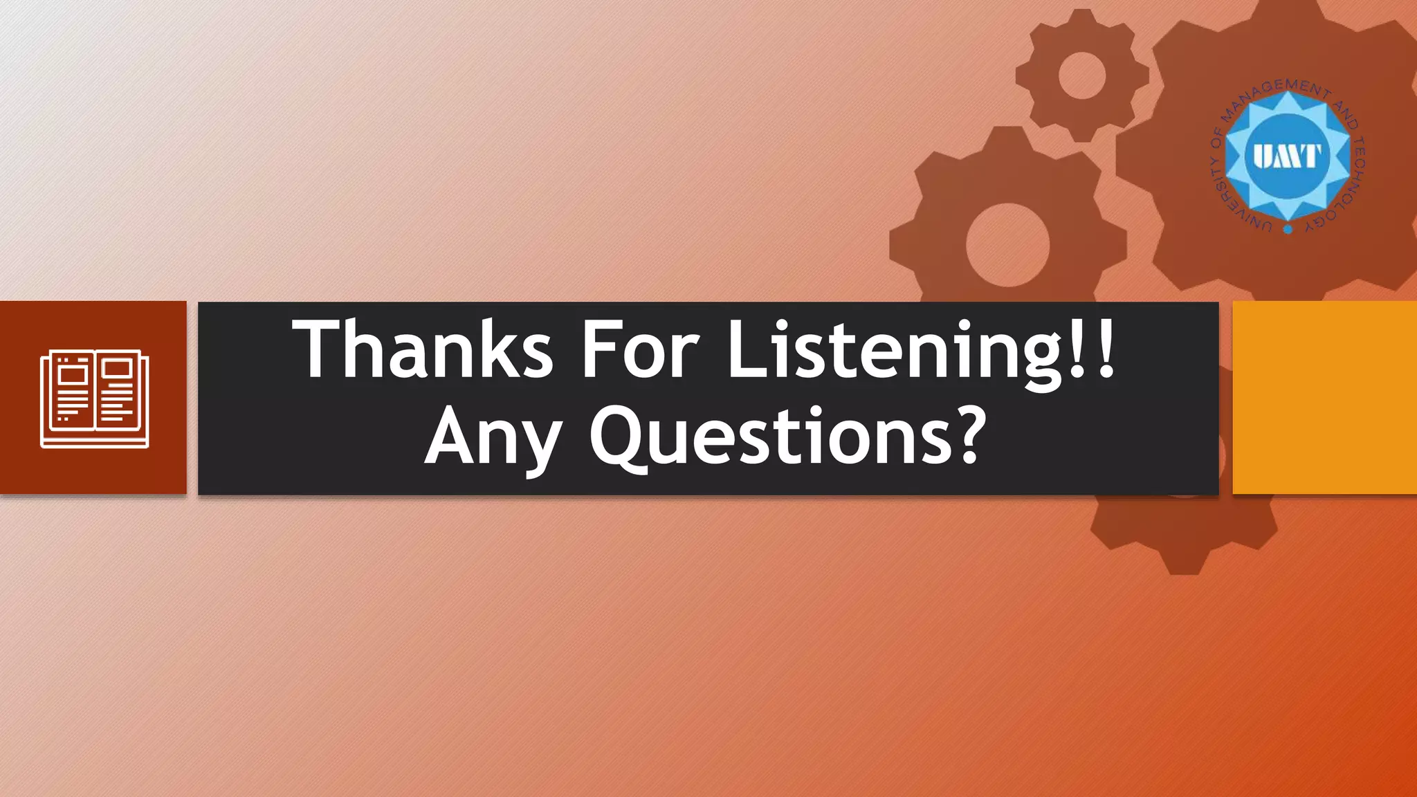 Thanks For Listening!!
Any Questions?
 