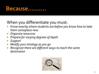 Comparing Traditional and Differentiated ClassroomsConsideration of student differencesFrench 1-Use of assessmentEnglishUse of student interest and learning stylePhysical educationMiddle school science9