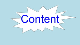 Content

 