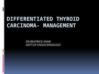 Comprehensive Management of Differentiated Thyroid Carcinoma: Diagnosis ...