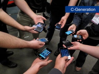 C-Generation
www.flickr.com/photos/csaila/3648816968
 