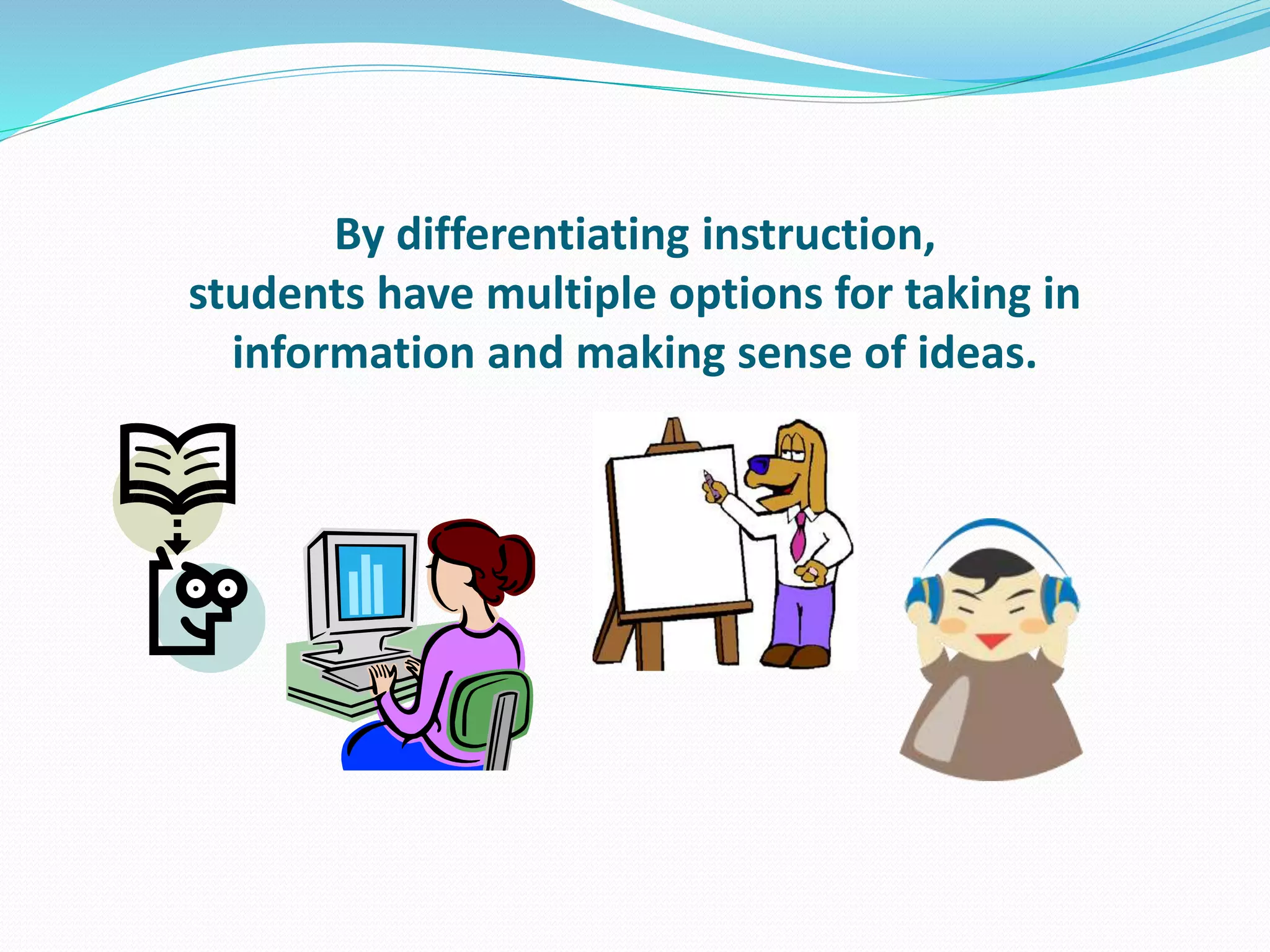 Differentiating instruction | PPT