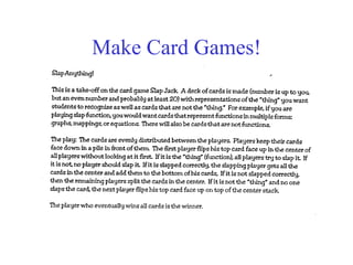 Make Card Games!
 