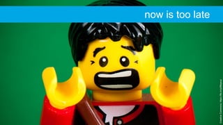 CreativeCommons:https://flic.kr/p/88qwuz
now is too late
 