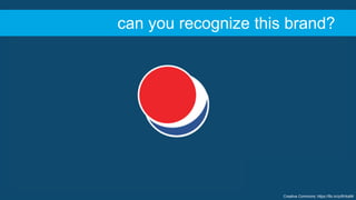 Creative Commons: https://flic.kr/p/8VkstM
can you recognize this brand?
 