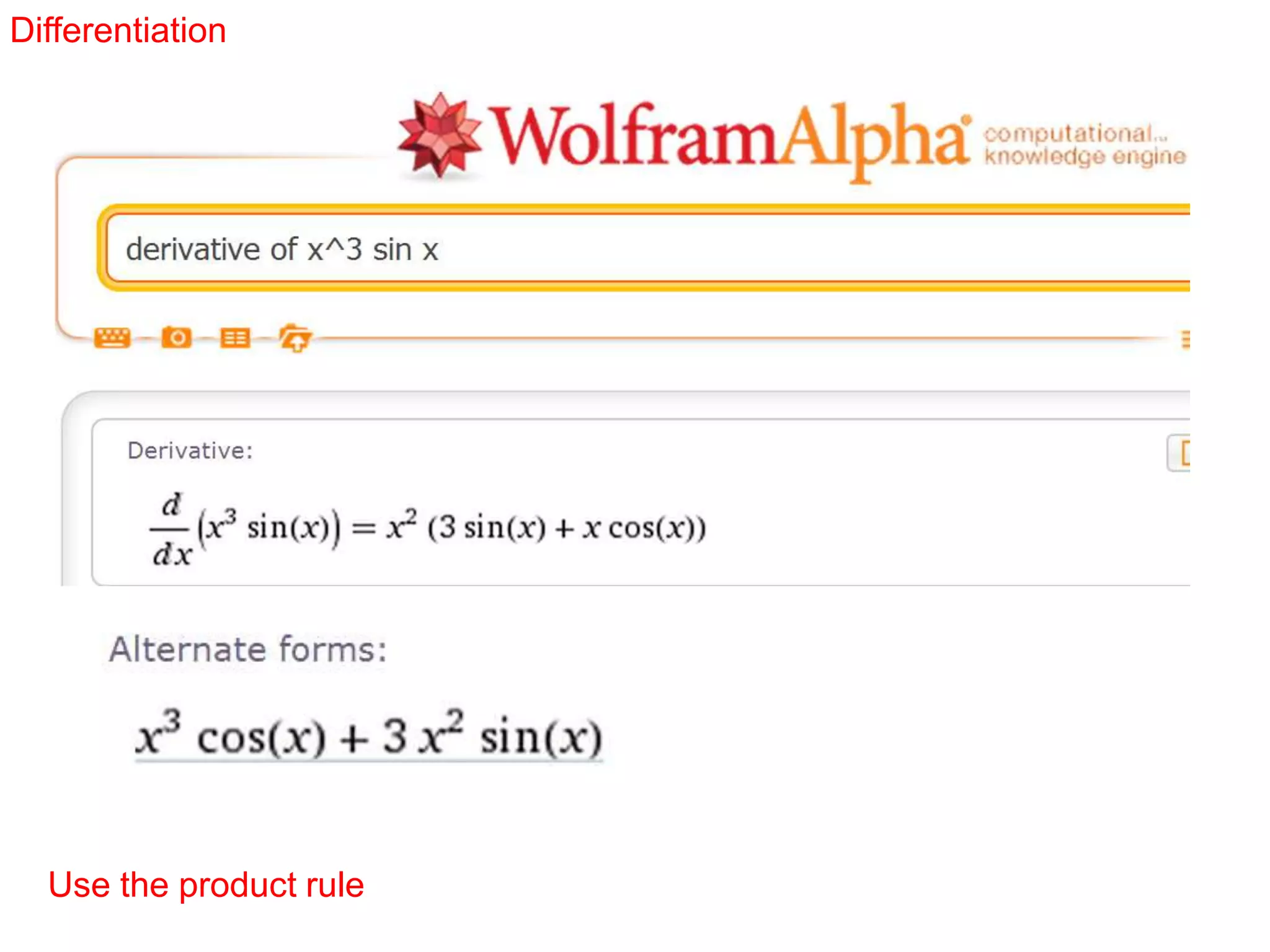 Differentiation
Use the product rule