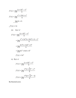 =
∴
iii) f(x) =x3
iv) f(x)= xn
By binomial series
 