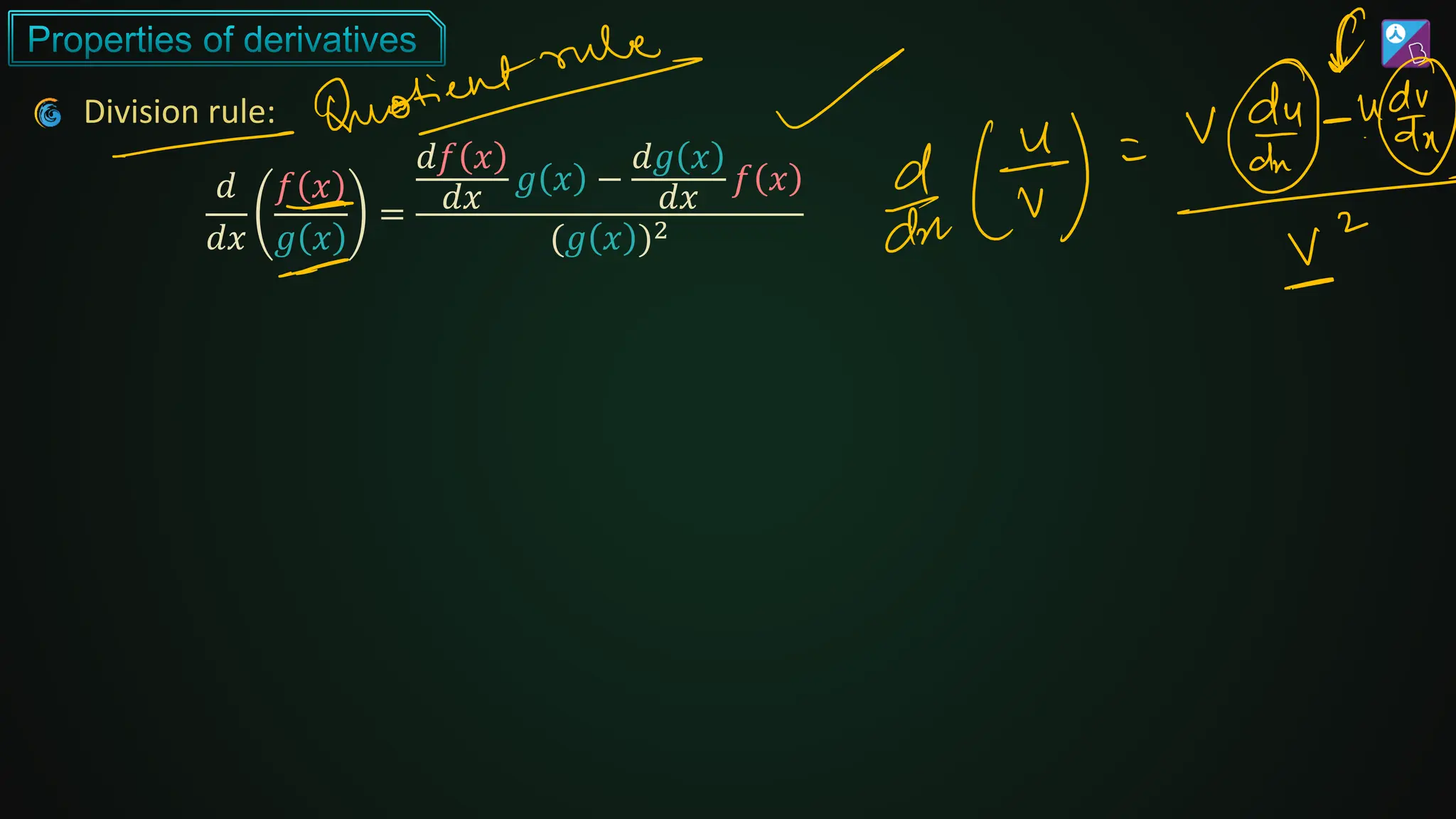 Division rule:
𝑑
𝑑𝑥
𝑓 𝑥
𝑔 𝑥
=
𝑑𝑓 𝑥
𝑑𝑥
𝑔 𝑥 −
𝑑𝑔 𝑥
𝑑𝑥
𝑓 𝑥
(𝑔 𝑥 )2
 