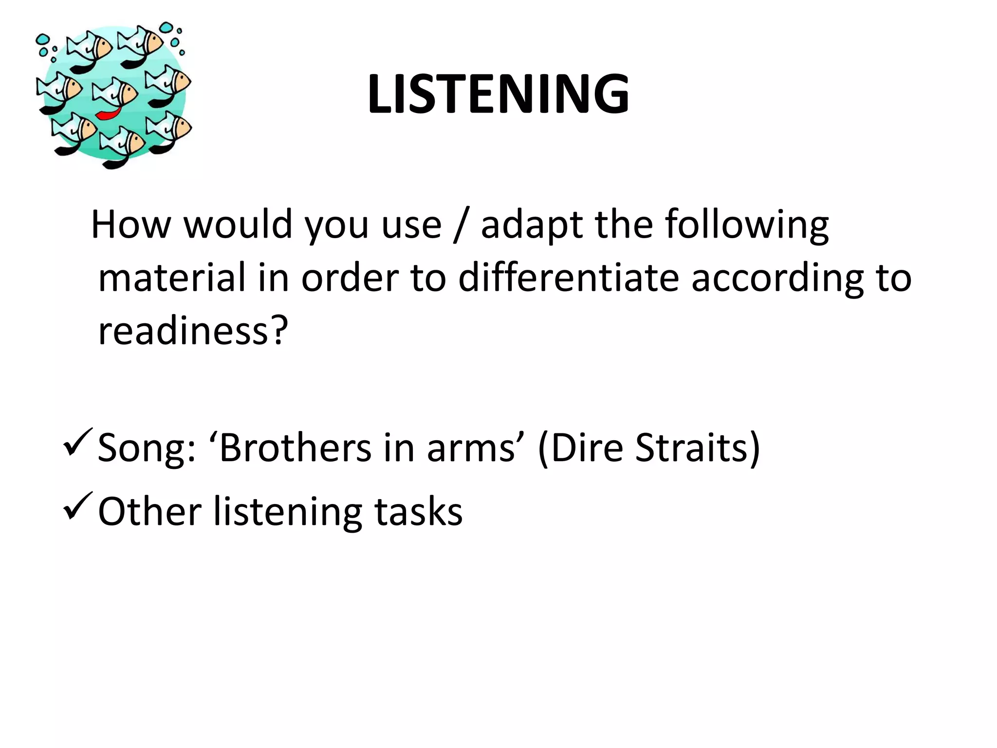 Differentiation: READINESSPrior knowledge