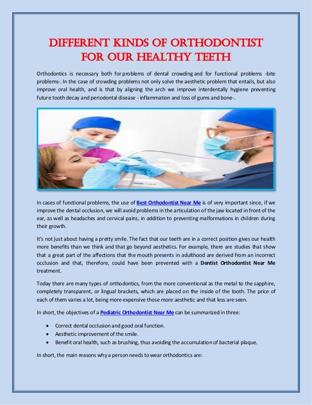 Different Kinds Of Orthodontist For Our Healthy Teeth Different Kinds Of Orthodontist For Our Healthy Teeth