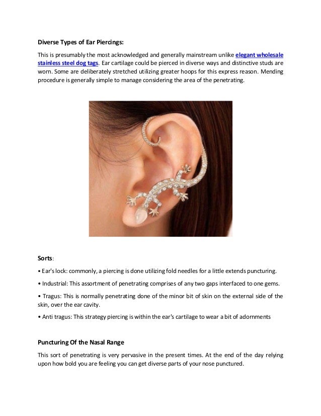 Different kinds of piercings supplies adding life to the fashionista