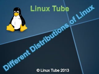 Different linux distributions
