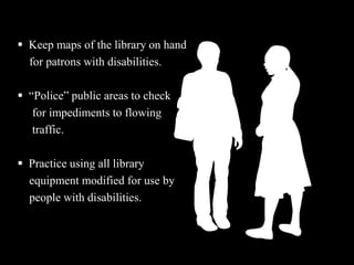 Do you possess materials in appropriate alternative formats?