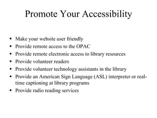 Do you offer an enhanced or extended service for this group?