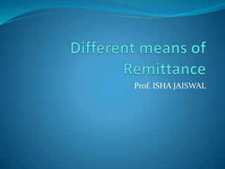 Prof. ISHA JAISWAL
 