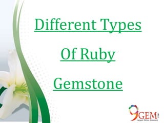 Different origins of ruby gemstone | PPTX