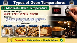 Different Oven Temparatures And Their Uses in Baking.pptx