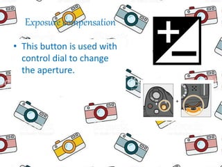 Exposure Camera Part Different parts of camera | PPTX
