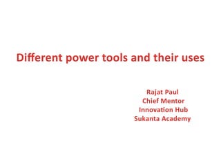 different power Tools and their uses .pptx